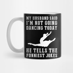 Hilarious Ballet Escape: When My Wife Turns Comedian! Mug